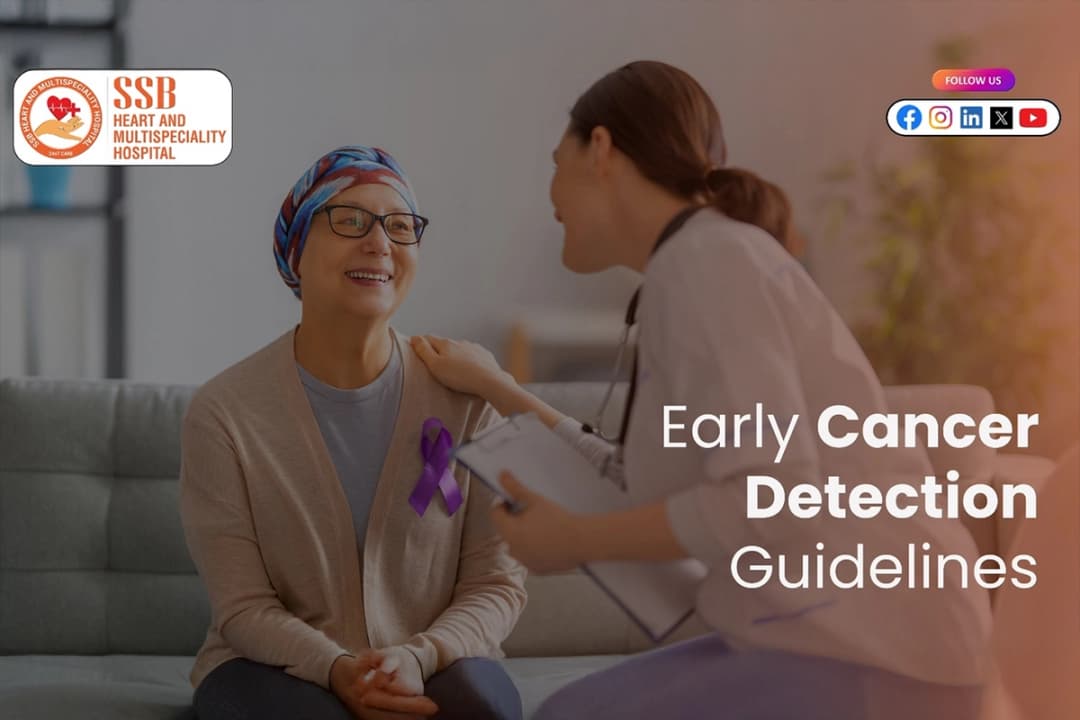 Early Detection of Cancer: Screening Guidelines from SSB Hospital