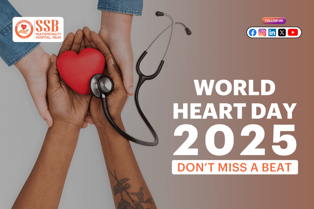 World Heart Day 2025: Don’t Miss a Beat – Prioritize Your Heart Health